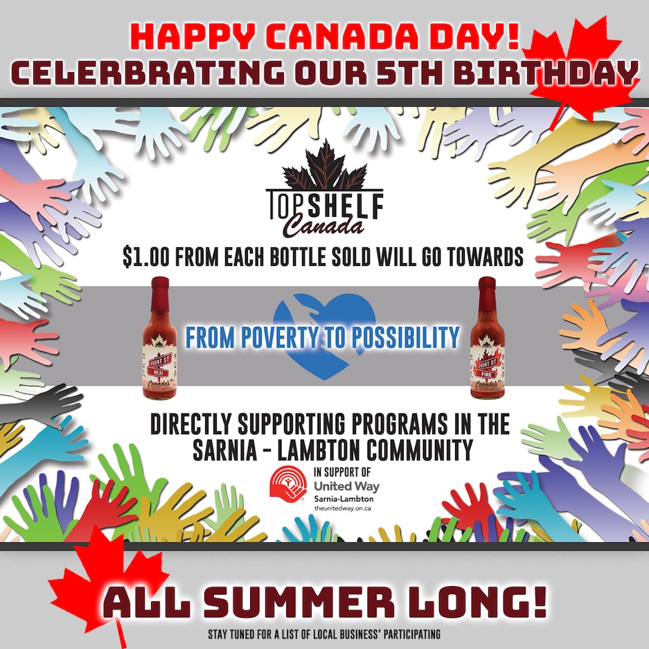Poster advertising $1 from every bottle of Front Street Heat, or Fire Hot sauce will be donated to the United Way by Top Shelf Canada